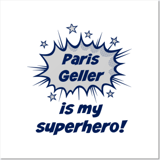 Paris Geller is my superhero Posters and Art